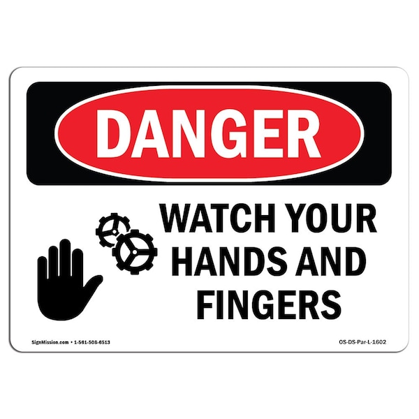 OSHA Sign, Watch Your Hands And Fingers, 5in X 3.5in Decal, 10PK, 3.5" W, 5" L, Landscape, PK10